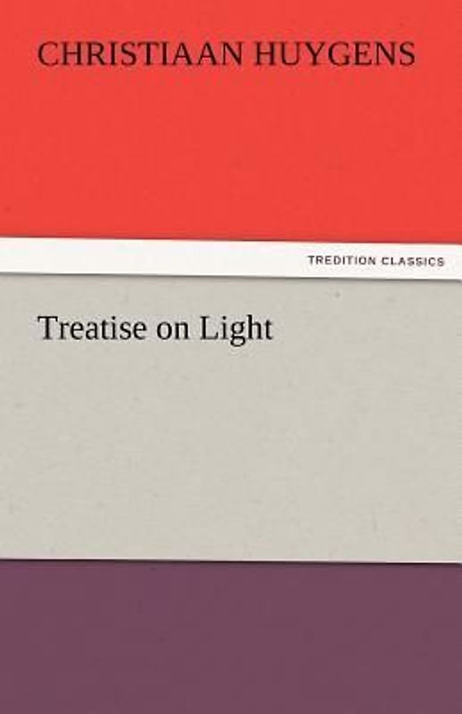 Treatise on Light