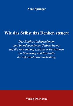 Wie das Selbst das Denken steuert