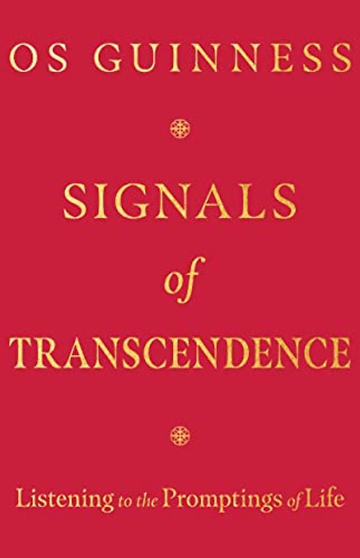 Signals of Transcendence: Listening to the Promptings of Life