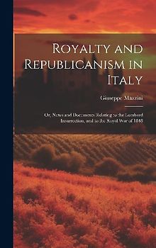 Royalty and Republicanism in Italy