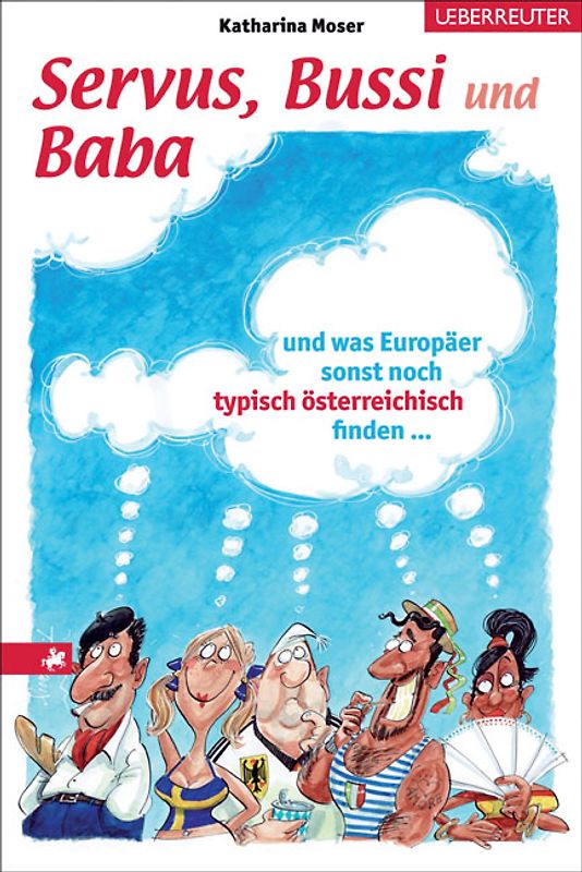 Servus, Bussi und Baba