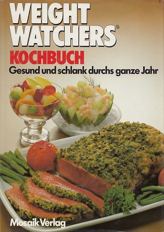 Weight Watchers Kochbuch - Gesund und schlank durchs ganze Jahr [Gebundene Ausgabe]