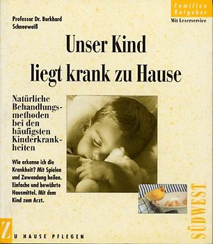 Unser Kind liegt krank zu Hause