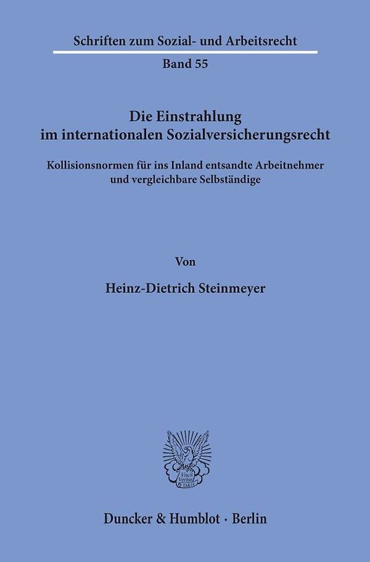 Die Einstrahlung im internationalen Sozialversicherungsrecht.
