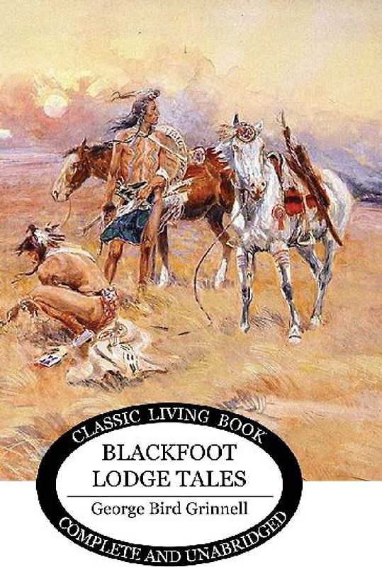 Blackfoot Lodge Tales