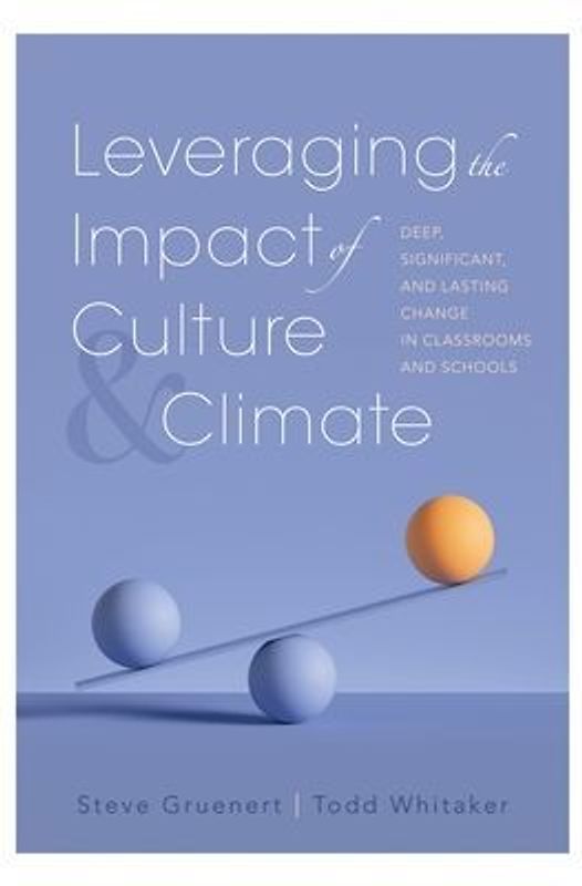 Leveraging the Impact of Culture and Climate