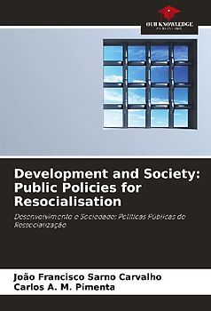 Development and Society: Public Policies for Resocialisation