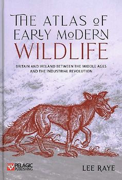 The Atlas of Early Modern Wildlife