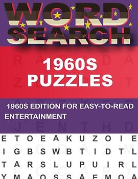 1960s Word Search Puzzles For Adults: Supersized Edition for a Great Mental Workout