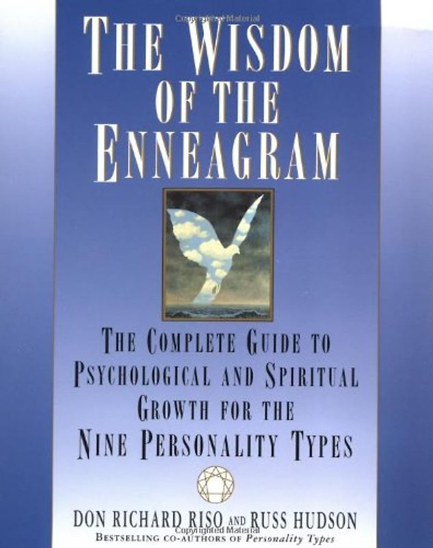 The Wisdom of the Enneagram: The Complete Guide to Psychological and Spiritual Growth for the Nine  Personality Types - Don Richard Riso