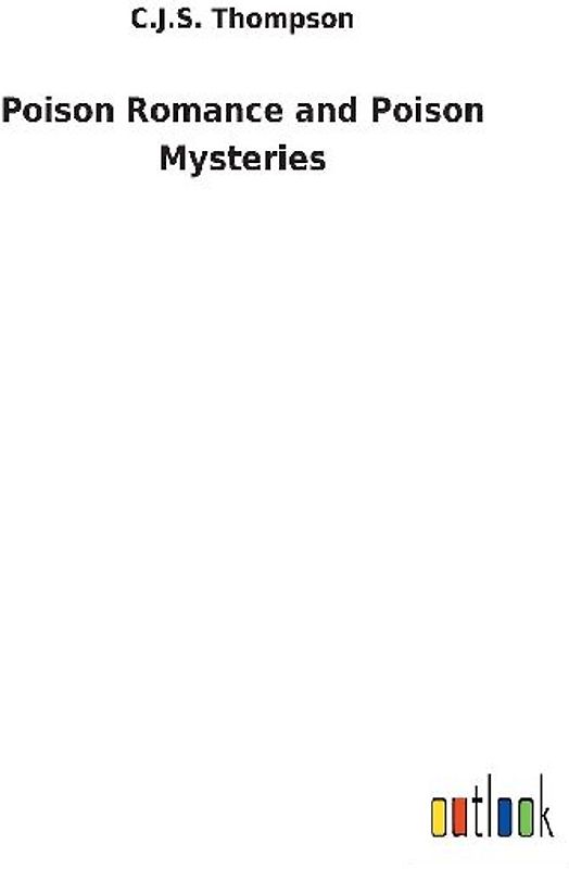 Poison Romance and Poison Mysteries
