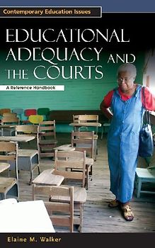 Educational Adequacy and the Courts