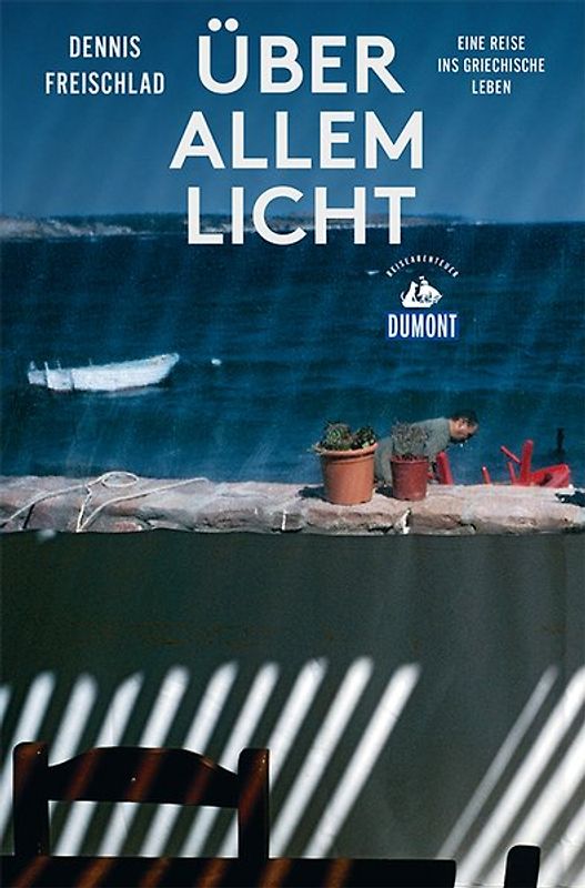 Über allem Licht (DuMont Reiseabenteuer)