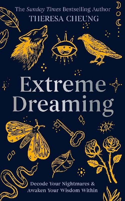 Extreme Dreaming