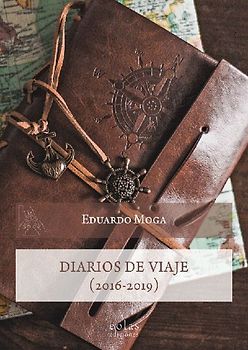 Diarios de viaje, 2016-2019