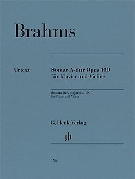 Violinsonate A-dur op. 100: Instrumentation: Violin and Piano (G. Henle Urtext-Ausgabe)