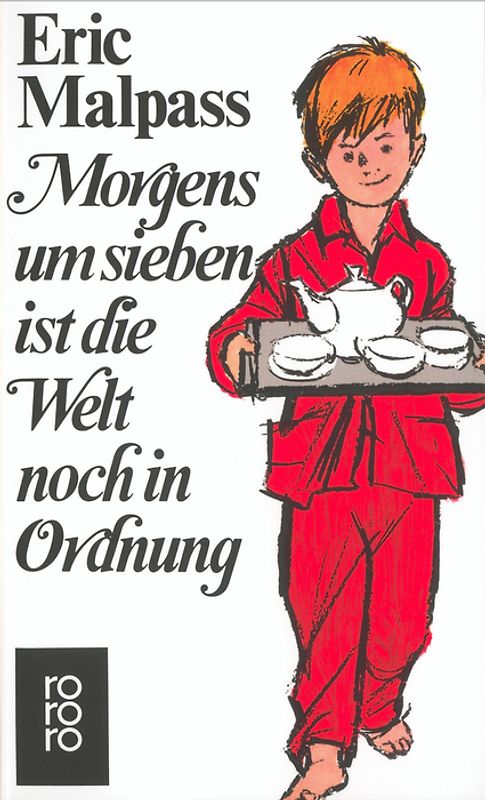 Morgens um sieben ist die Welt noch in Ordnung
