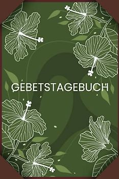 Gebetstagebuch: Christliches Andachtsbuch Für Frauen Und Männer I Tägliche Andachten, Verse, Gebete Notieren I Gebetsjournal Für Bibelstunde I Gebetstagebuch A5 Mit 110 Seiten Zum Eintragen