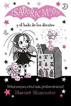 Isadora Moon Y El Hada de Los Dientes / Isadora Moon Meets the Tooth Fairy
