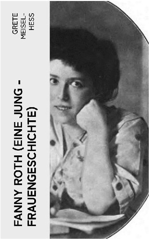 Fanny Roth (Eine Jung - Frauengeschichte)