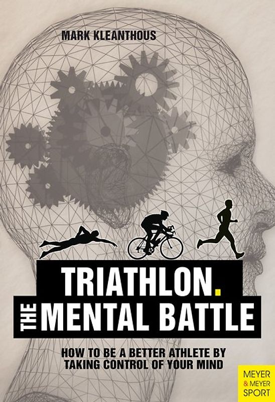 Triathlon. The Mental Battle