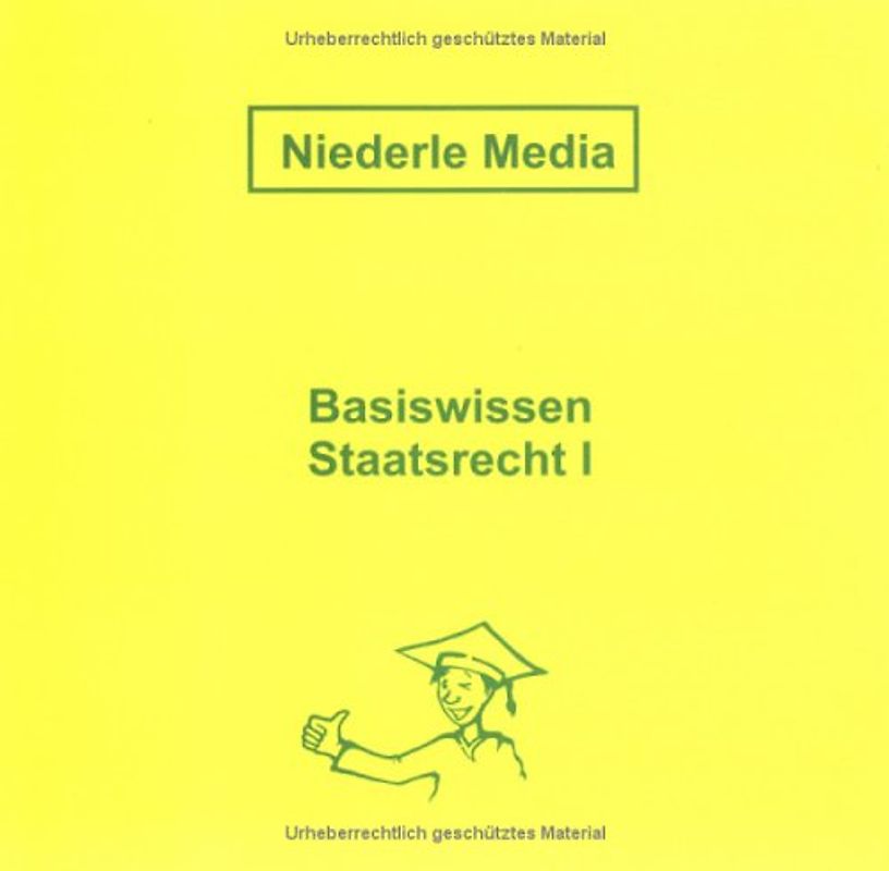 Basiswissen Staatsrecht I
