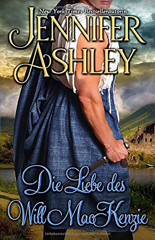 Die Liebe des Will MacKenzie: Deutsche Ausgabe (Mackenzies, Band 10)