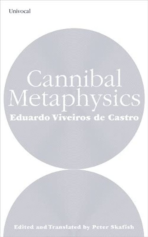 Cannibal Metaphysics (Univocal)