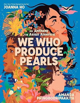 We Who Produce Pearls: An Anthem for Asian America