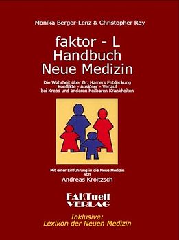 Faktor-L Handbuch Neue Medizin