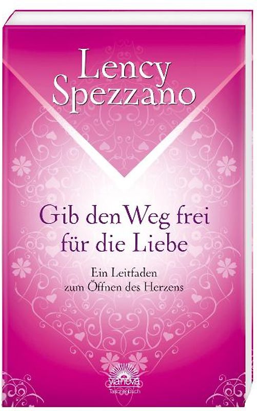 Gib den Weg frei für die Liebe