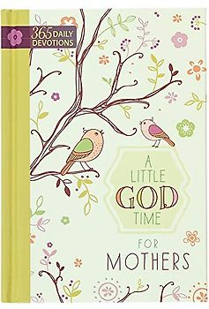 A Little God Time for Mothers
