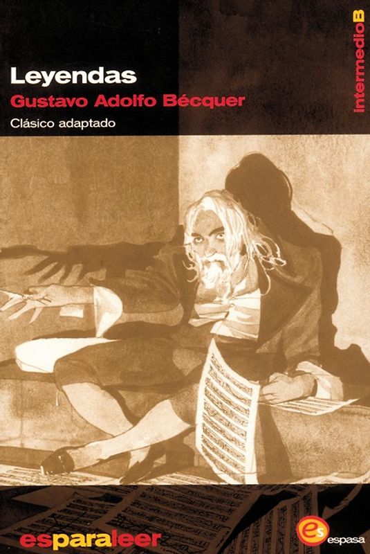 Es para leer / Leyendas - Gustavo Adolfo Bécquer