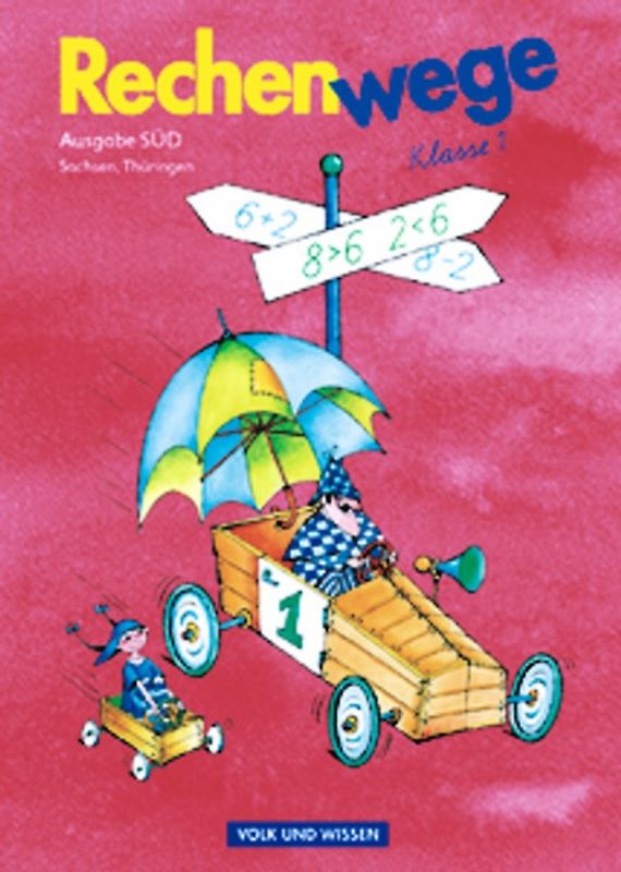 Rechenwege - Ausgabe Sachsen, Thüringen - 2004 / 1. Schuljahr - Schülerbuch mit Kartonbeilagen