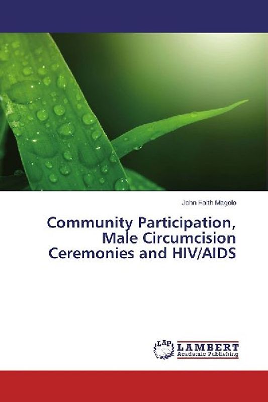 Community Participation, Male Circumcision Ceremonies and HIV/AIDS