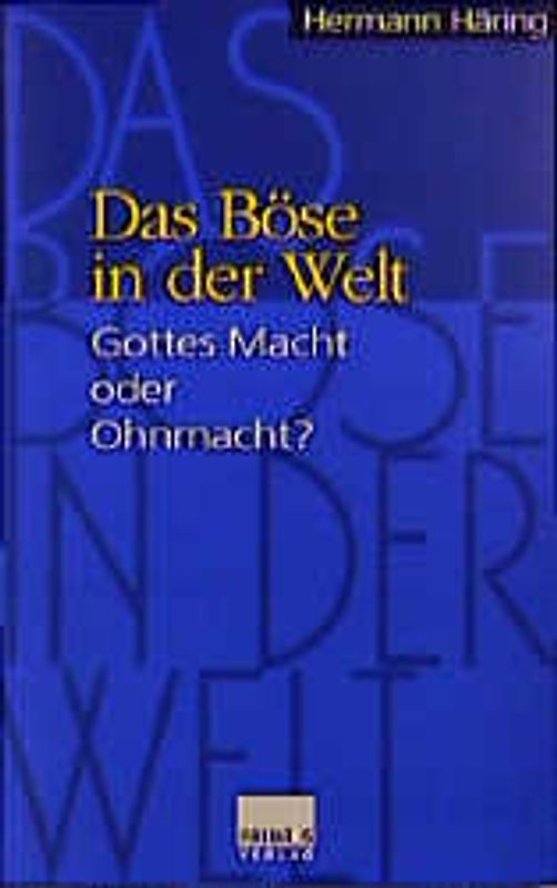 Das Böse in der Welt