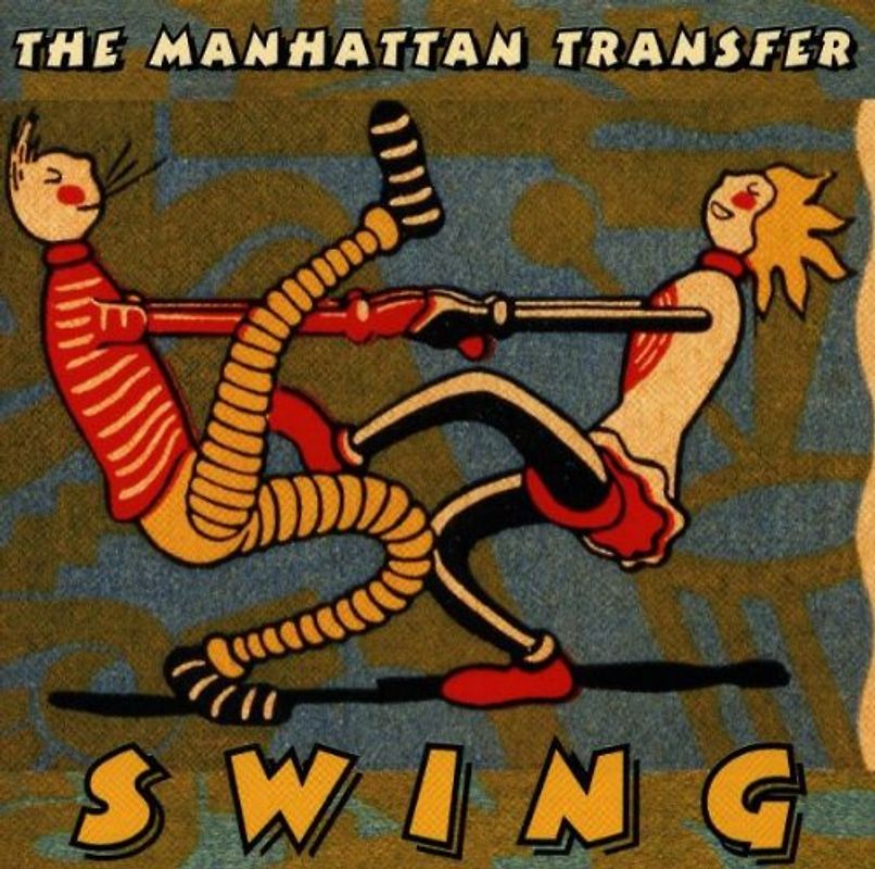 the Manhattan Transfer - Swing