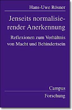 Jenseits normalisierender Anerkennung