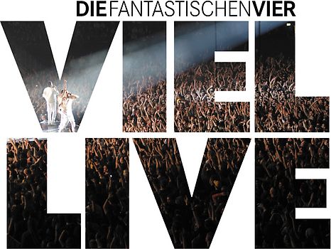 Fantastischen Vier - Viel LIVE