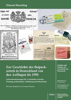 Zur Geschichte des Beipackzettels in Deutschland von den Anfängen bis 1990