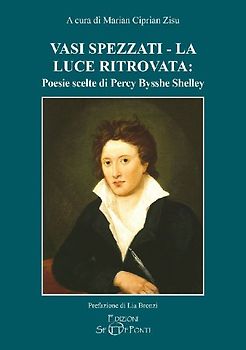 Vasi spezzati-La luce ritrovata: poesie scelte