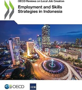 Employment and Skills Strategies in Indonesia