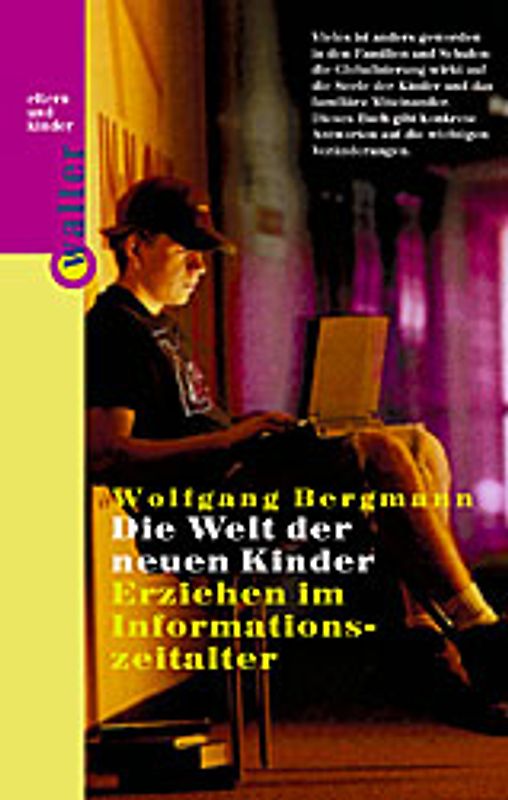 Die Welt der neuen Kinder