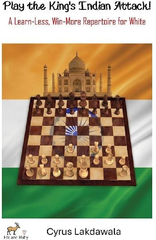Play the King's Indian Attack! - A Learn-Less, Win-More Repertoire for White