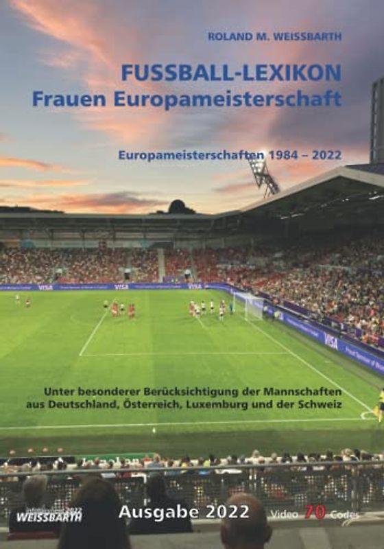 FUSSBALL-LEXIKON: Frauen Europameisterschaft 1984 – 2022