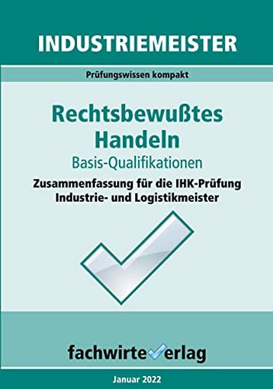 Industriemeister: Rechtsbewusstes Handeln