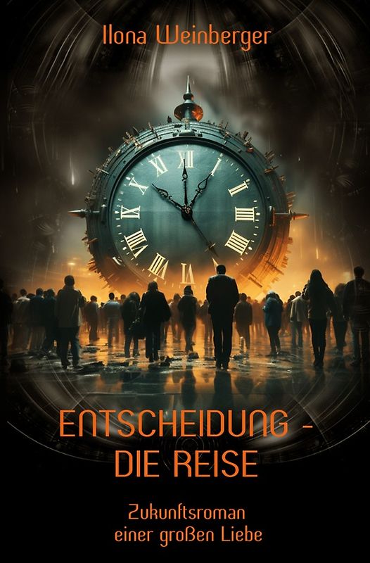 Entscheidung - Die Reise