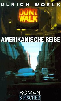 Amerikanische Reise. Roman