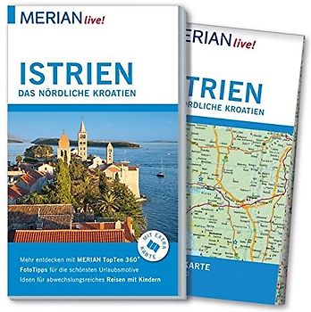 MERIAN live! Reiseführer Istrien Das nördliche Kroatien