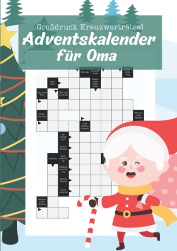Großdruck Kreuzworträtsel Adventskalender für Oma: Das Taschenbuch für eine rätselreiche Adventszeit - ideal für Senioren dank großer Schrift